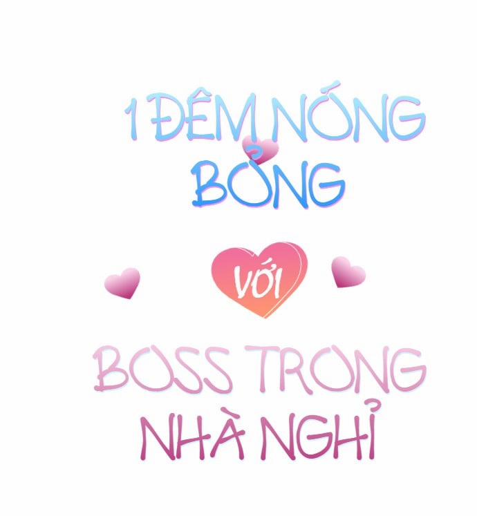 1 Đêm Nóng Bỏng Với Boss Ở Nhà Nghỉ 3 trang 1