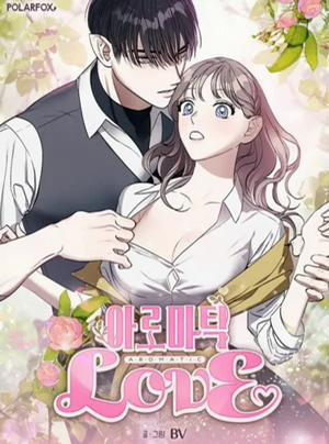 Đọc truyện [18+] Aromatic Love