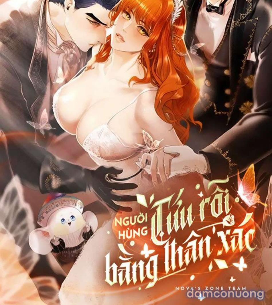 [18+] Người Hùng Cứu Rỗi Bằng Thân Xác 36 trang 0