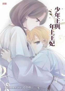 Đọc truyện tranh [21+] Vị Vua Thiếu Niên Và Vương Phi Lớn Tuổi