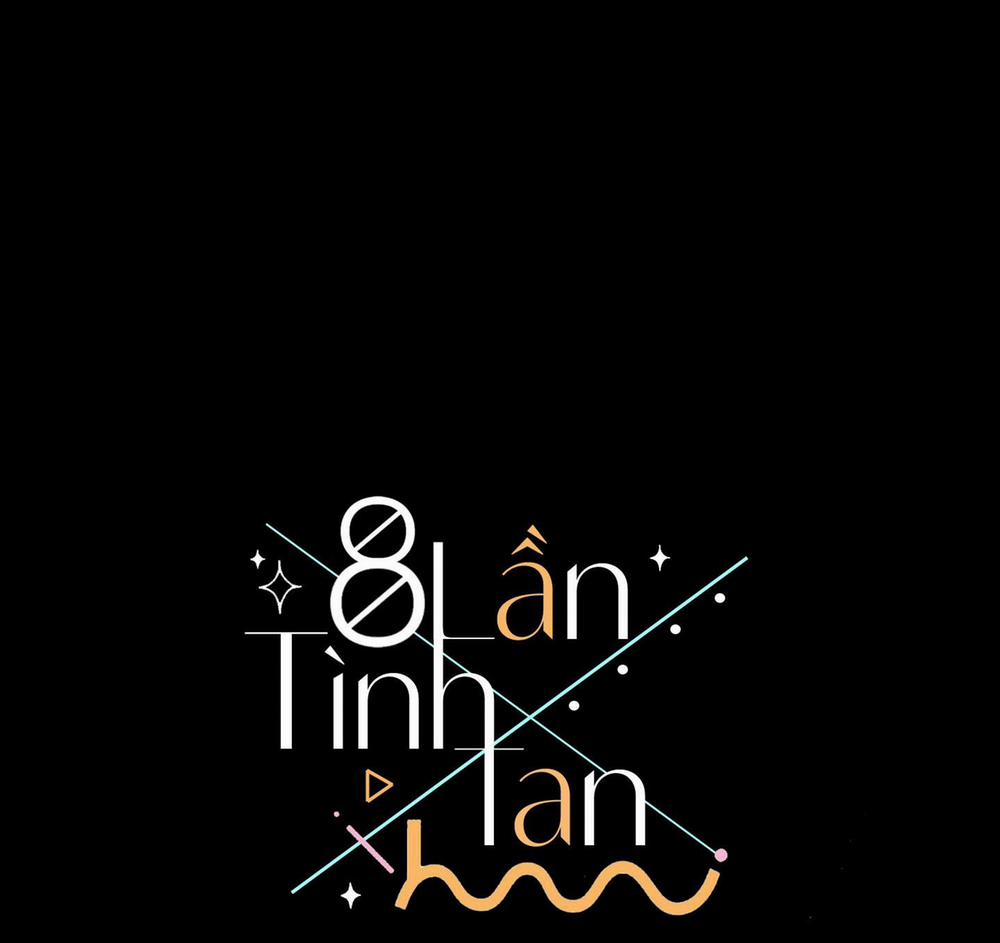 8 Lần Tình Tan 7 trang 13
