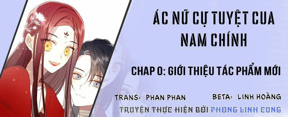 Ác Nữ Cự Tuyệt Cua Nam Chính 0 trang 0