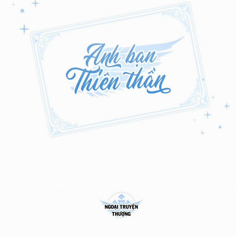 Anh Bạn Thiên Thần Ngoại truyện (Thượng) trang 15