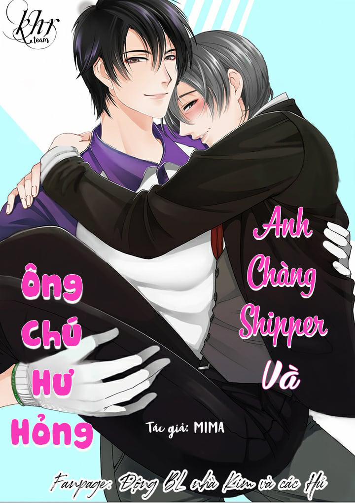 ANH CHÀNG SHIPPER VÀ ÔNG CHÚ HƯ HỎNG 11 trang 0