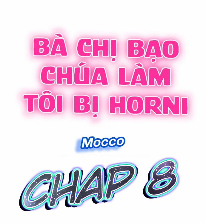 Bà chị bạo chúa làm tôi horni 8 trang 0