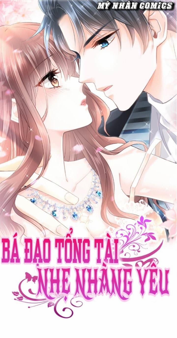 Bá Đạo Tổng Tài Nhẹ Nhàng Yêu 53 trang 0