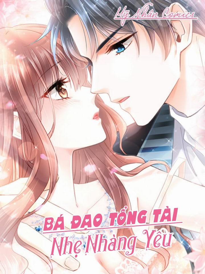 Bá Đạo Tổng Tài Nhẹ Nhàng Yêu 59 trang 0