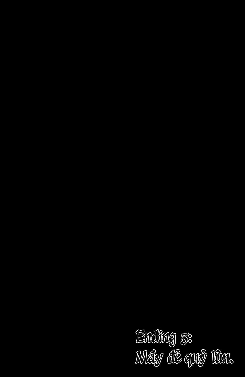 Bad Ending Party Ending 0 Máy đẻ quỷ lùn trang 6