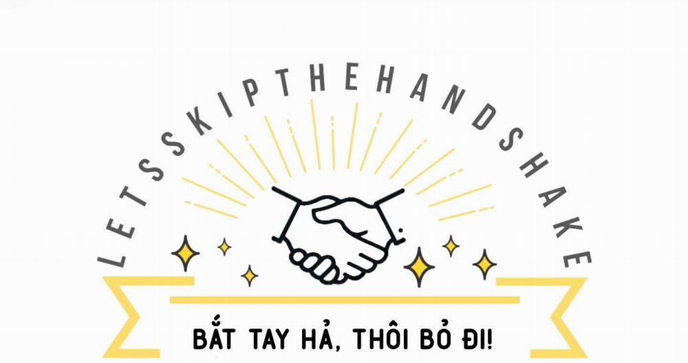 Bắt Tay Hả, Thôi Bỏ Đi! 21 trang 9