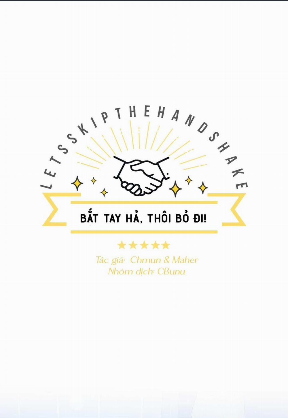 Bắt Tay Hả, Thôi Bỏ Đi! 25 trang 0