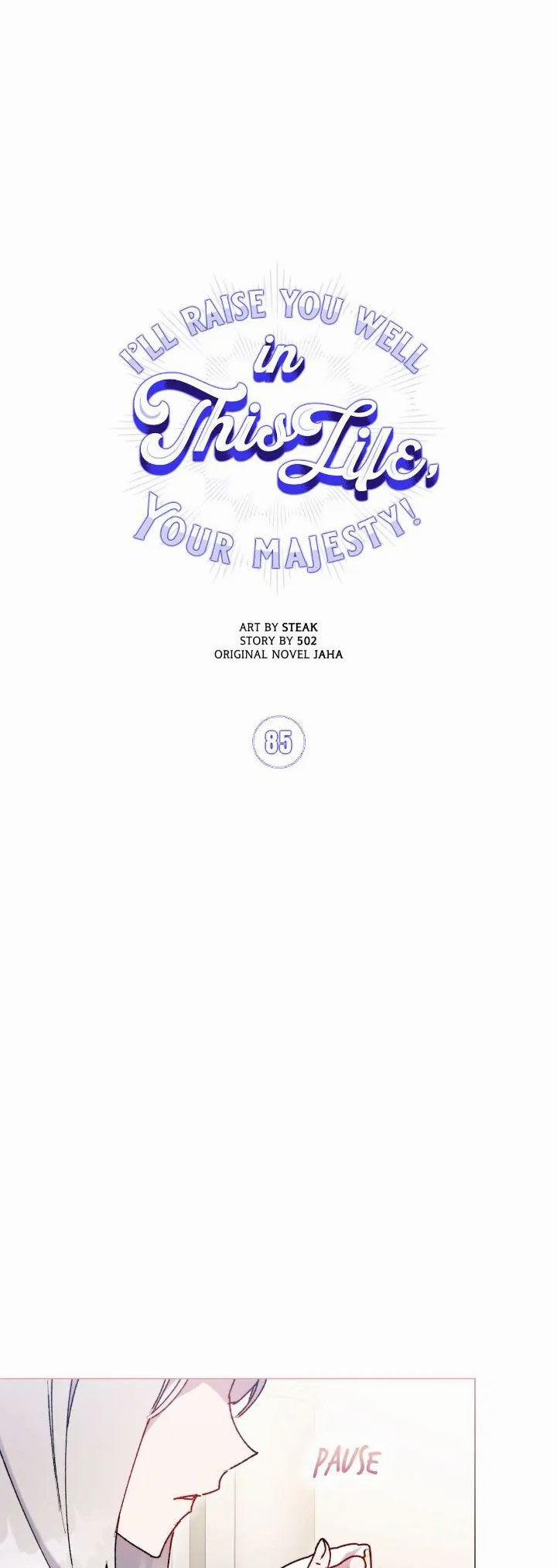 Bệ Hạ, Ta Sẽ Nuôi Dạy Con Của Ngài Thật Tốt 85 trang 7