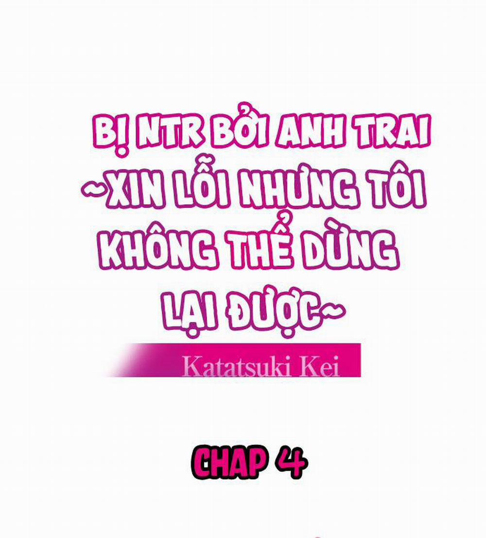 Bị NTR bởi anh trai ~Xin lỗi nhưng tôi không thể dừng lại đc~ 4 trang 2