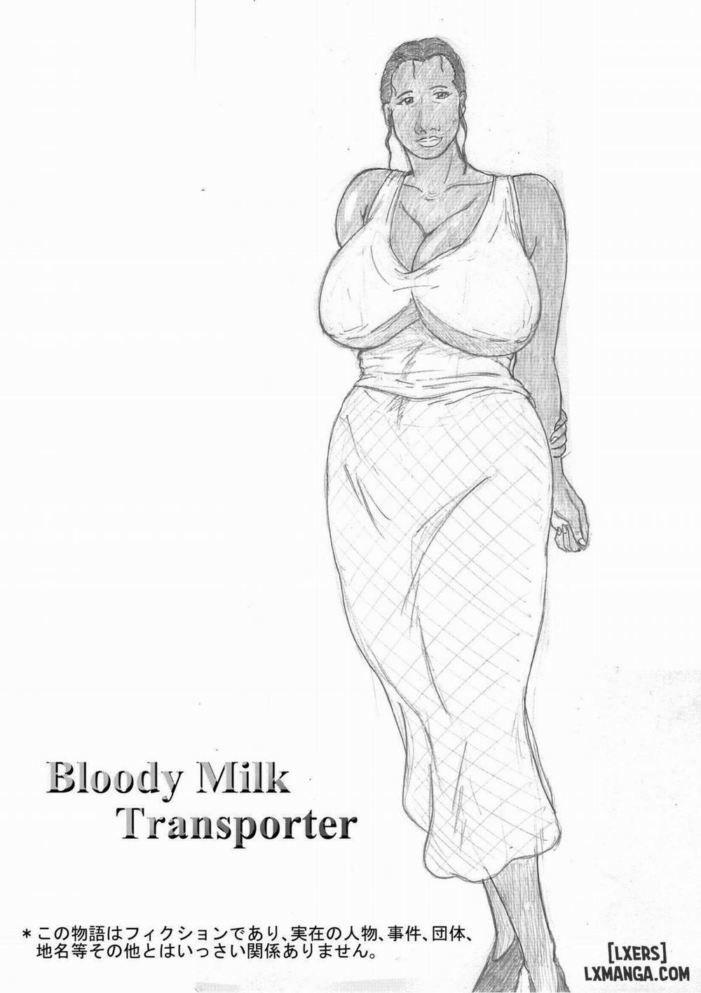 Bloody Milk Transporter Oneshot trang 1