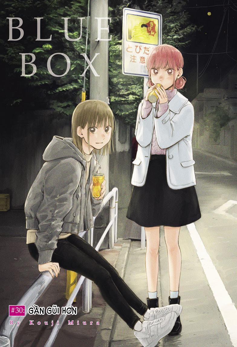 Blue Box 0 0 Gần gũi hơn trang 1