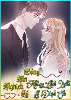 Đọc truyện tranh Bóng Ma Nghịch Lý: Không Cách Nào Có Được Em