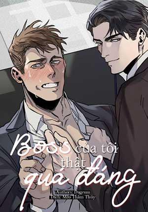 Đọc truyện tranh Boss Của Tôi Thật Quá Đáng