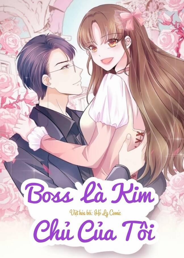 Boss Là Kim Chủ Của Tôi 9 trang 1