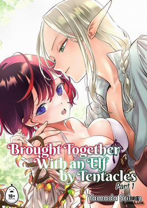 Đọc truyện tranh Brought Together With an Elf by Tentacles: Part One