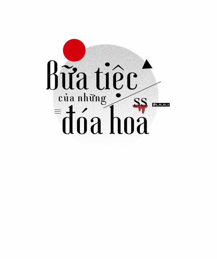 Bữa Tiệc Của Những Đóa Hoa 20 trang 4
