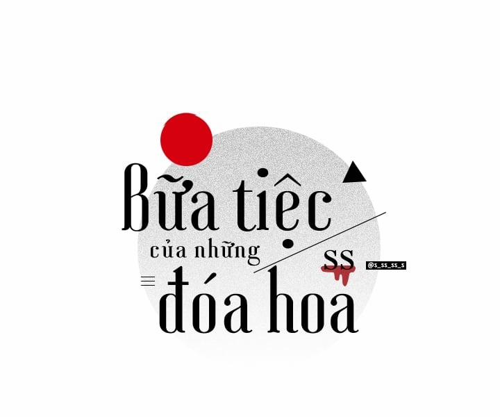 Bữa Tiệc Của Những Đóa Hoa 22 trang 7