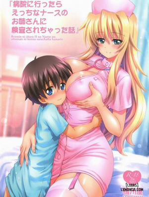 Đọc truyện tranh Byouin ni Ittara Ecchi na Nurse no Onee-san ni Kensa sarechatta Hanashi