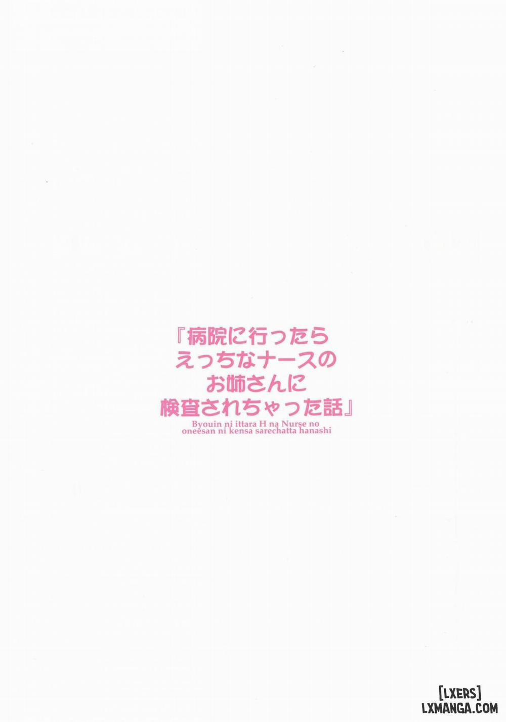 Byouin ni Ittara Ecchi na Nurse no Onee-san ni Kensa sarechatta Hanashi Oneshot trang 2