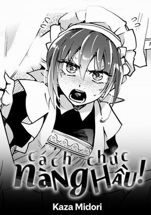 Đọc truyện tranh Cách Chức Nàng Hầu!