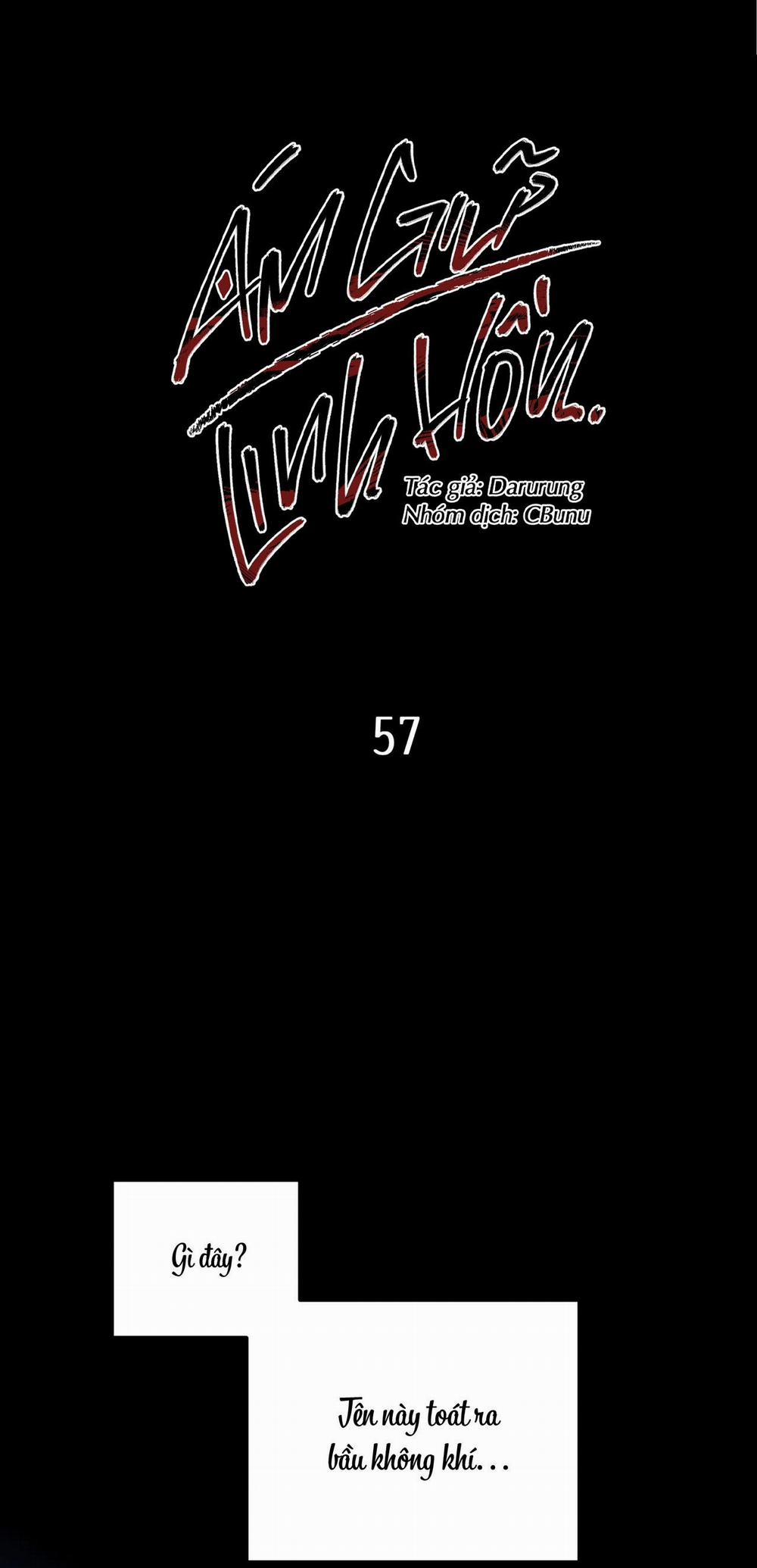 (CBunu) Ám Giữ Linh Hồn 57 trang 0