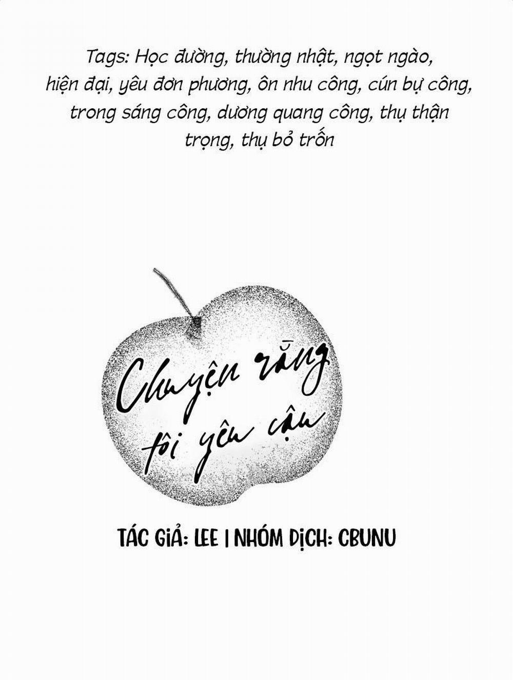 (Cbunu) Chuyện Rằng Tôi Yêu Cậu 0 trang 1