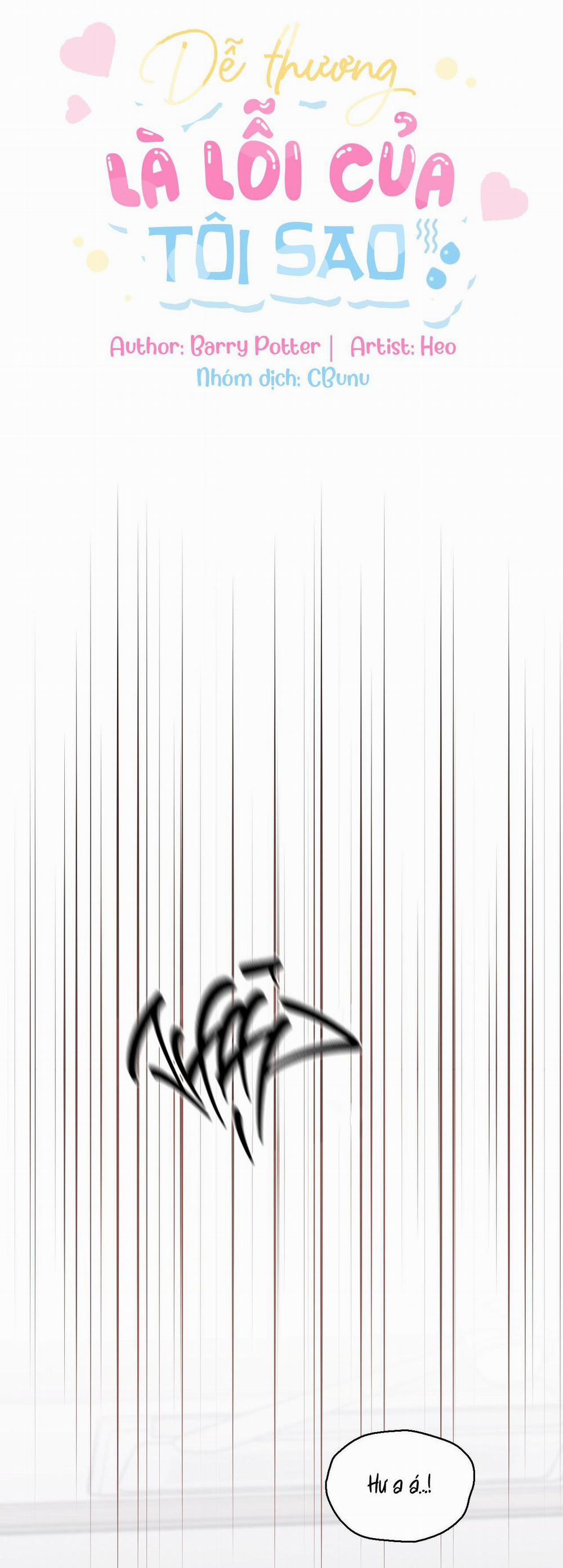 (Cbunu) Dễ Thương Là Lỗi Của Tôi Sao? 38 H+ trang 5