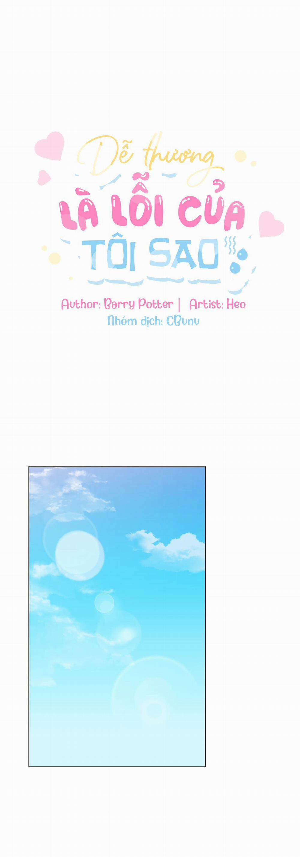 (Cbunu) Dễ Thương Là Lỗi Của Tôi Sao? 39 trang 0