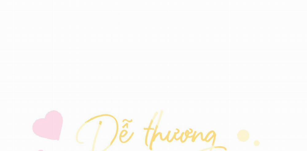 (Cbunu) Dễ Thương Là Lỗi Của Tôi Sao? 4 0 trang 1