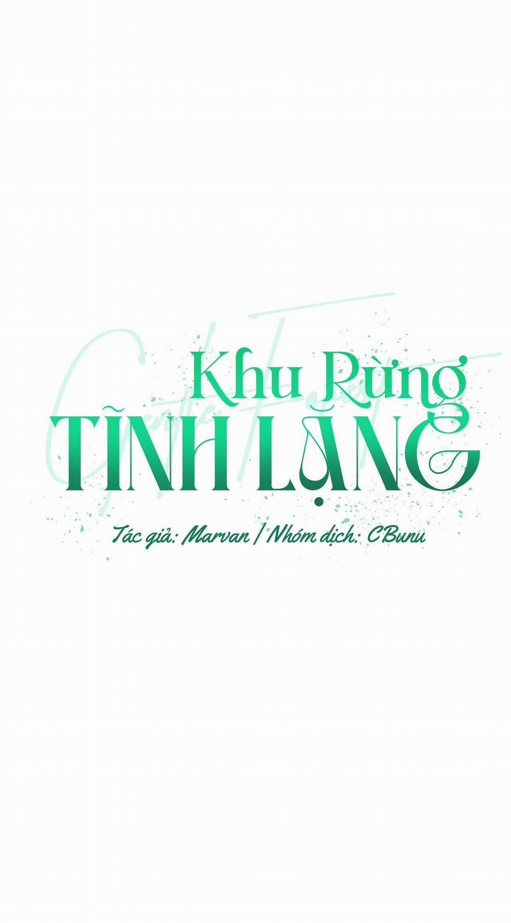 (Cbunu) Khu Rừng Tĩnh Lặng 60 trang 11