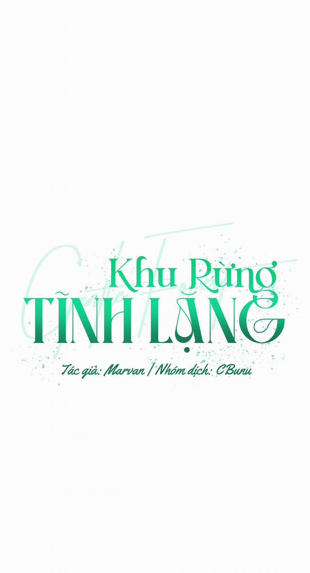 (Cbunu) Khu Rừng Tĩnh Lặng 64 trang 16