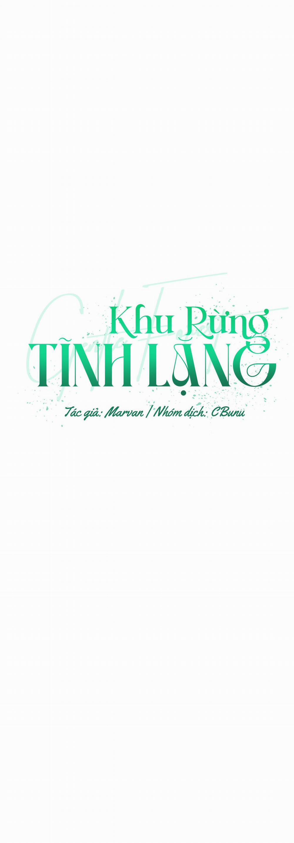 (Cbunu) Khu Rừng Tĩnh Lặng 70 0 END trang 18