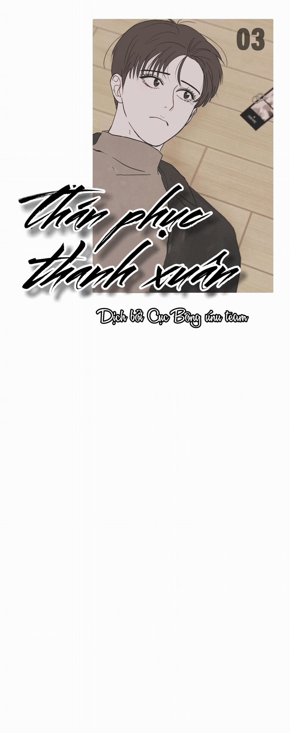 (Cbunu) Thán Phục Thanh Xuân 3 trang 12