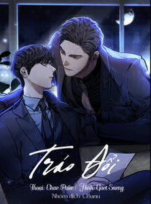 Đọc truyện tranh (CBunu) Tráo Đổi