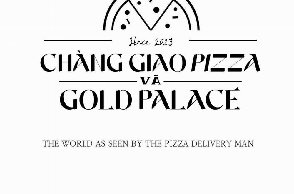 Chàng Giao Pizza Và Gold Palace 47 trang 147