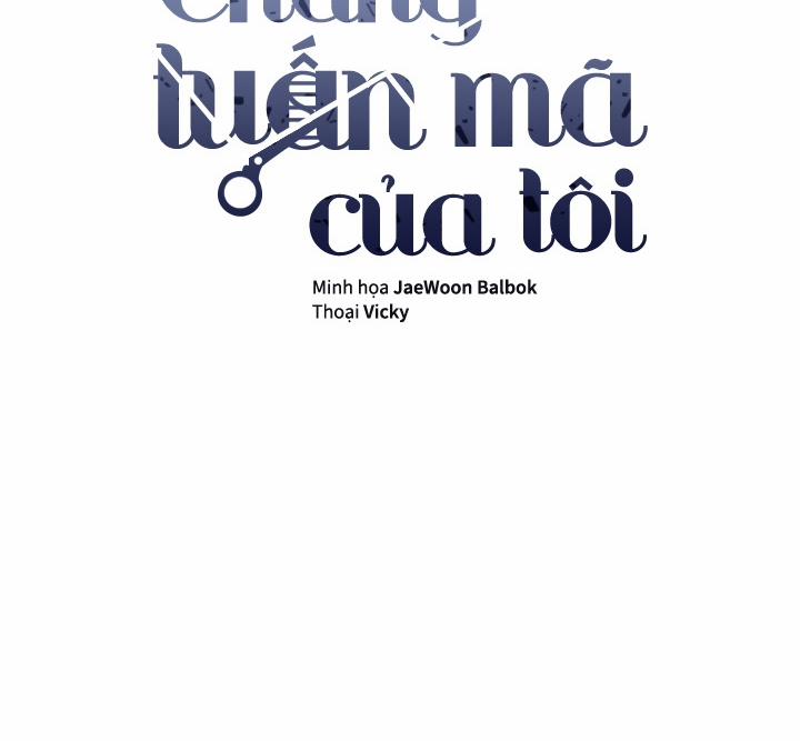 Chàng Tuấn Mã Của Tôi 19 trang 3