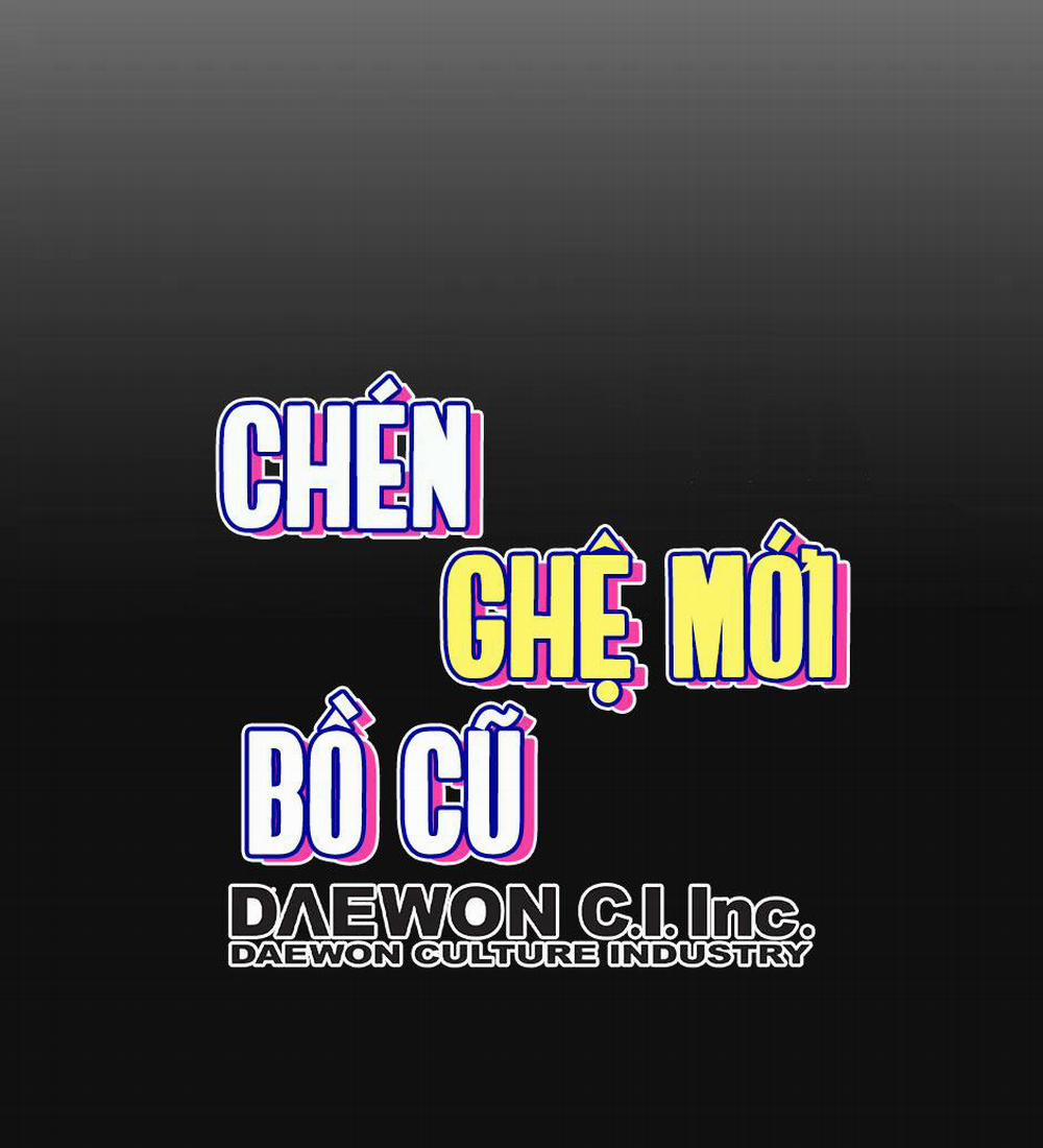 Chén Ghệ Mới Bồ Cũ 4 trang 60