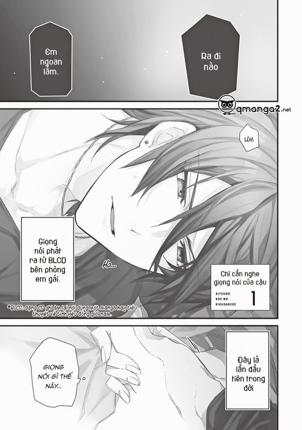 Chỉ Cần Nghe Giọng Nói Của Cậu 1.1 trang 4