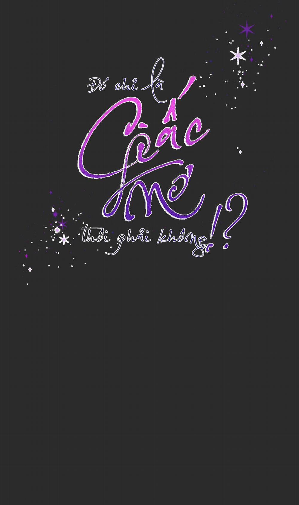 Chỉ Là Giấc Mơ Thôi Phải Không? 44 trang 15