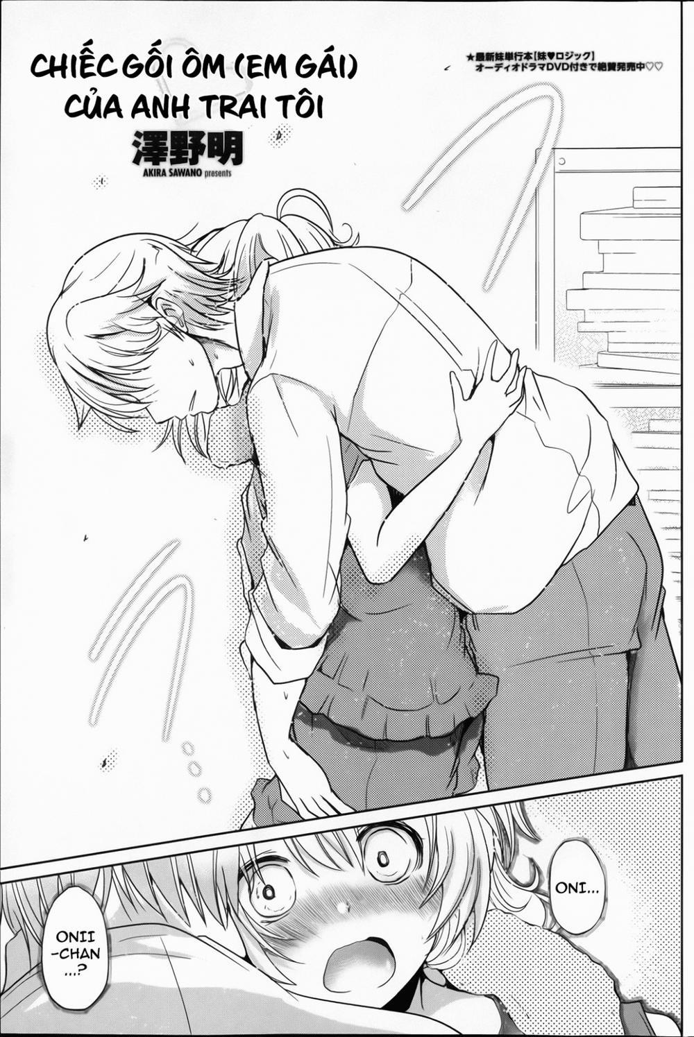 Chiếc Gối Ôm (Em Gái) Của Anh Trai Tôi Oneshot trang 3