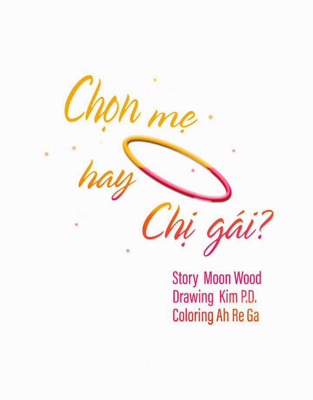 Chọn Mẹ Hay Chị Gái 4 trang 1