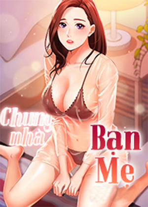 Đọc truyện tranh Chung Nhà Bạn Mẹ