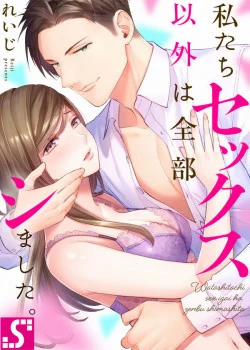 Đọc truyện tranh Chúng Ta Đã Làm Mọi Thứ Ngoại Trừ “chuyện Đó”