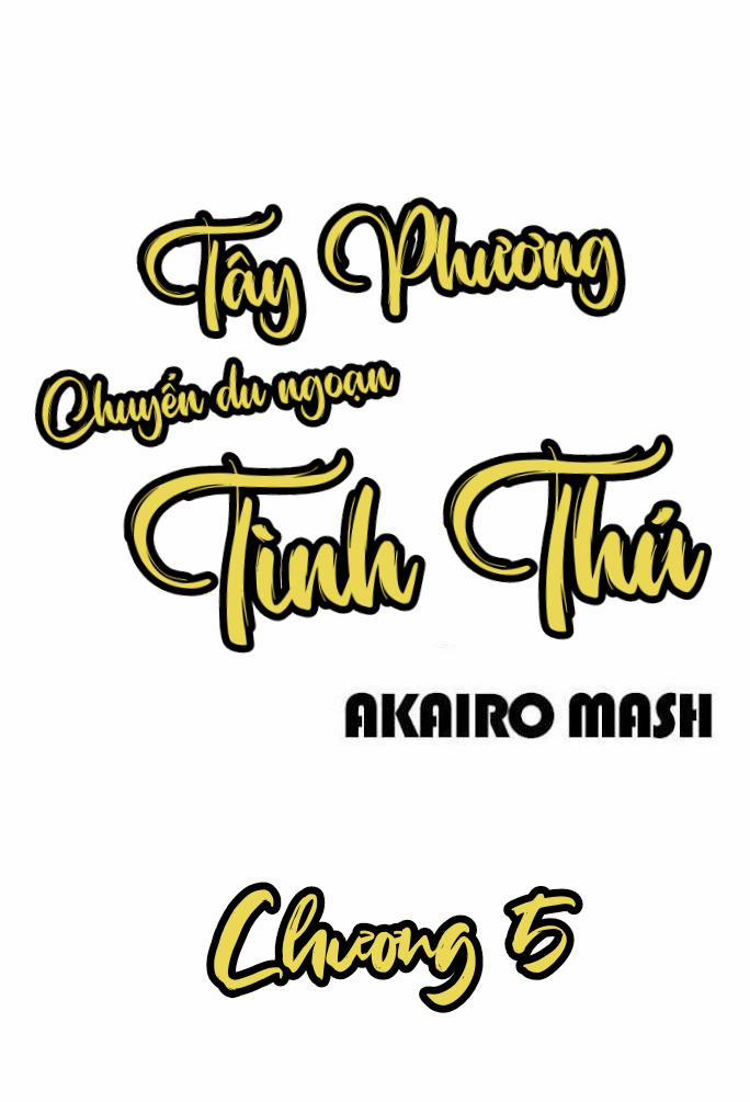 Chuyến Du Ngoạn Tây Phương Tình Thú 5 trang 0