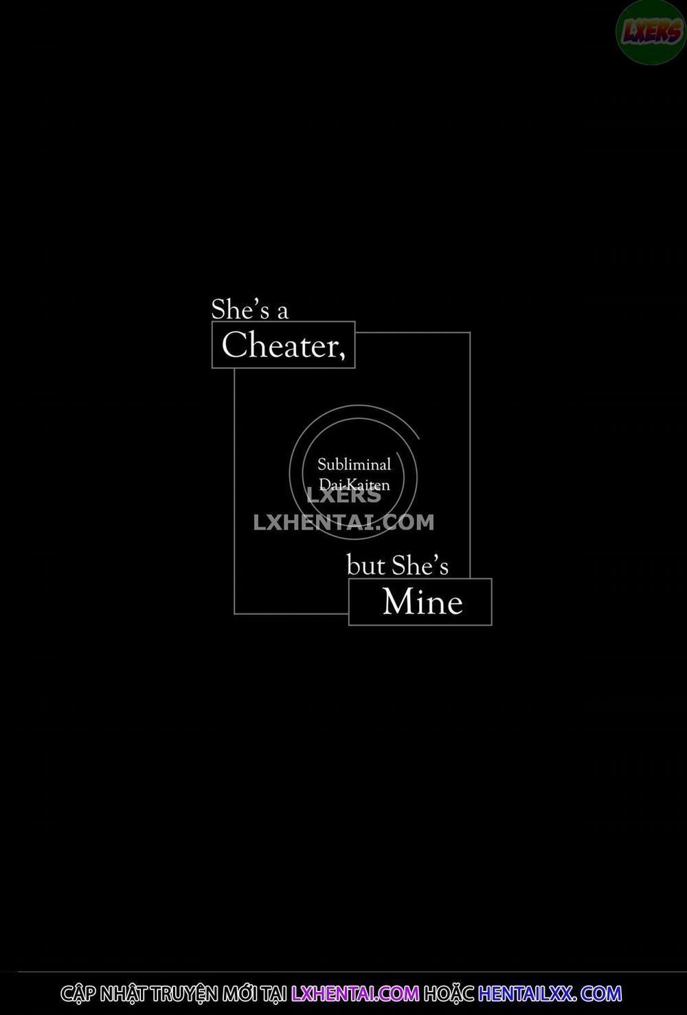 Cô Ấy Là Người Lừa Dối Nhưng Cô Ấy Là Của Tôi Oneshot trang 1