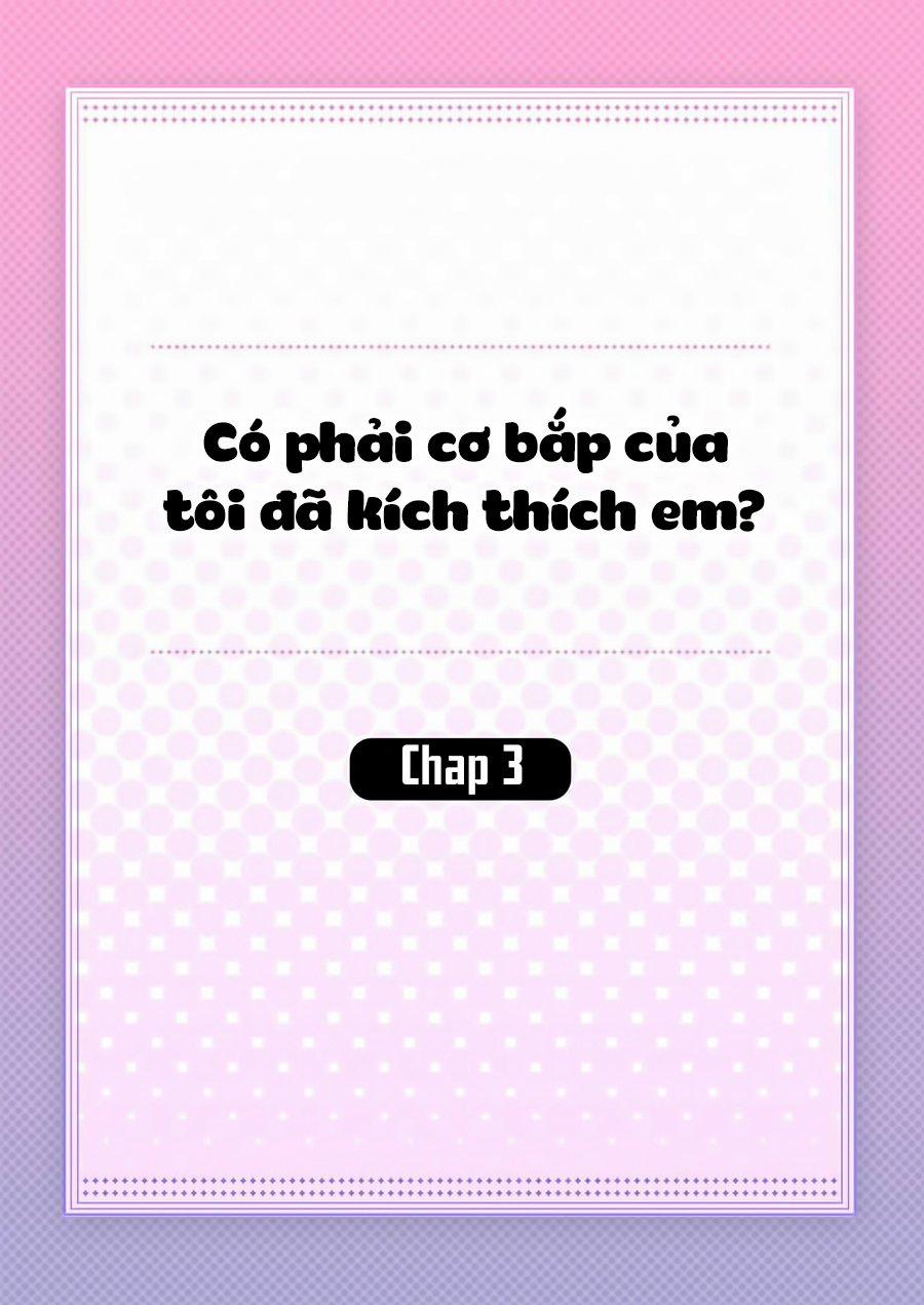 Có Phải Cơ Bắp Của Tôi Đã Kích Thích Em? 3 trang 1