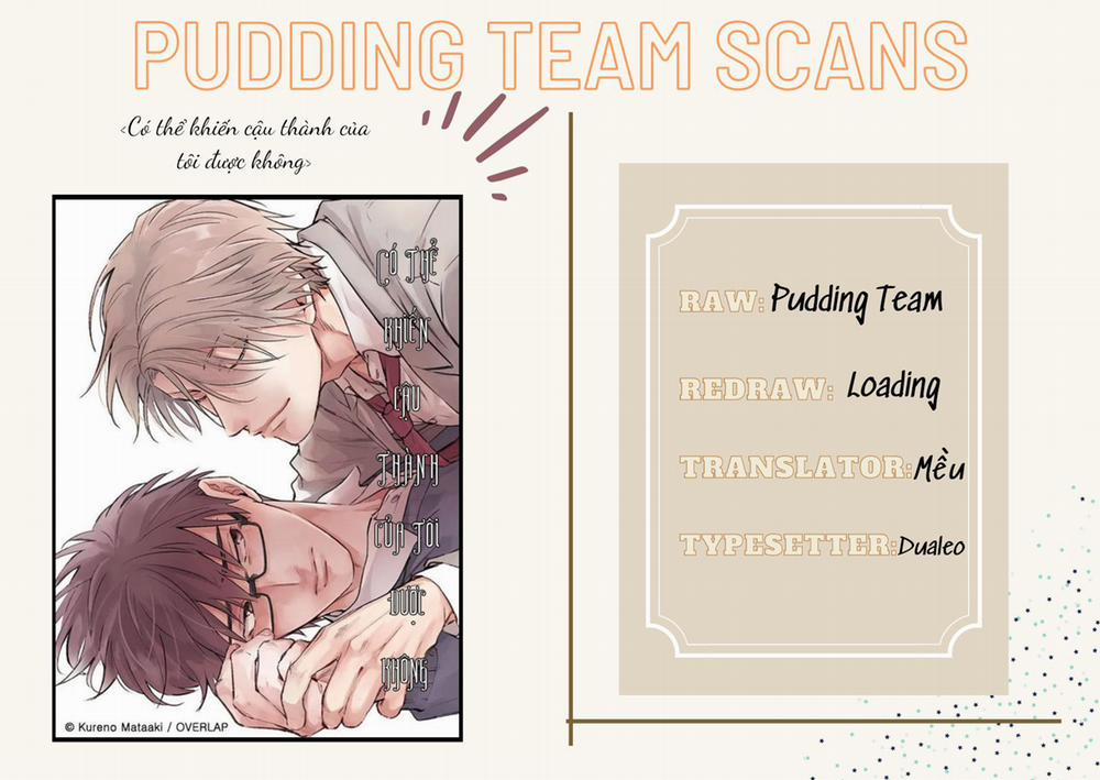 Có thể khiến cậu thành của tôi được không 3 trang 0